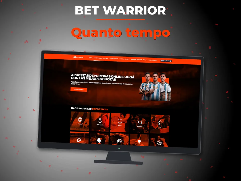 Bet Warrior - Quanto tempo